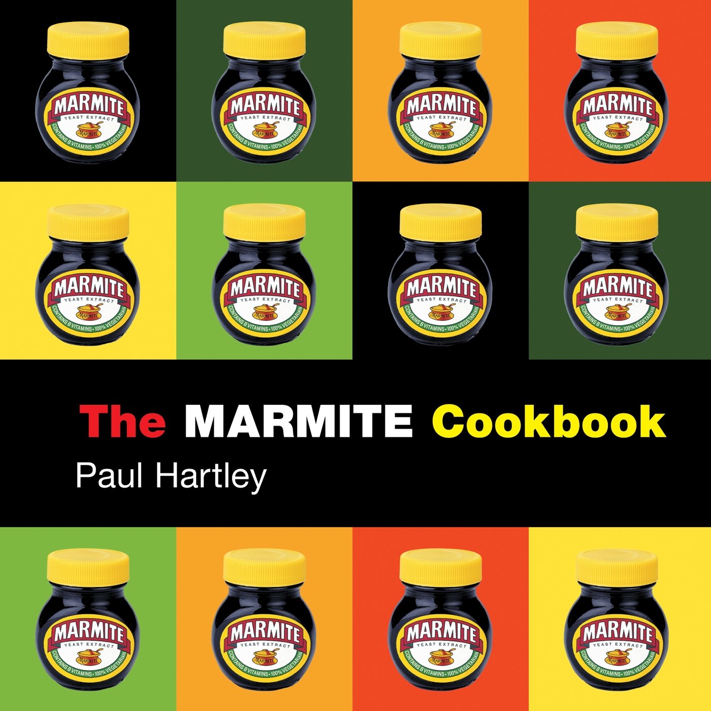 The Marmite Cookbook (Paul Hartley)